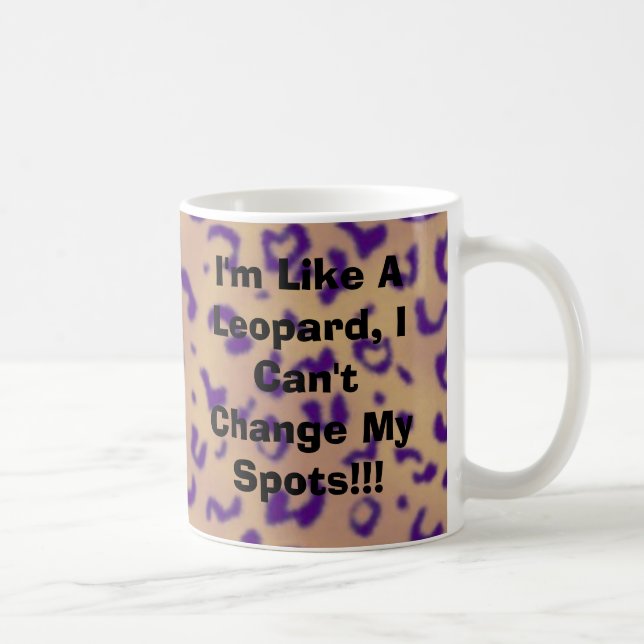 Jag förmiddagnågot liknande en Leopard, mig kan Kaffemugg (Höger)