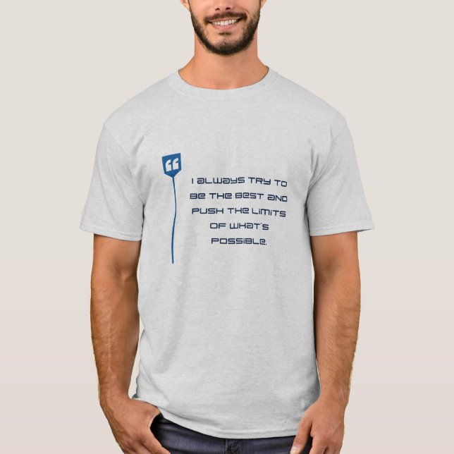 Jag försöker alltid vara bäst och trycka på gränse t shirt (Framsida)