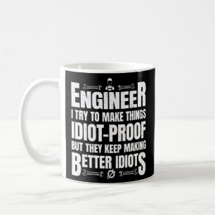 Jag försöker göra Sak Idiot-beviset Ingenjör Kaffemugg