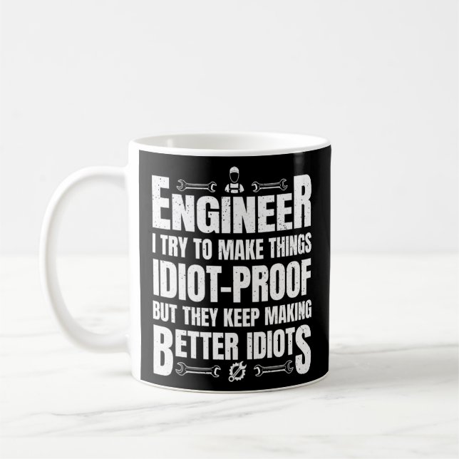 Jag försöker göra Sak Idiot-beviset Ingenjör Kaffemugg (Vänster)