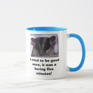 Jag försökte att vara bra en gång, det… mugg