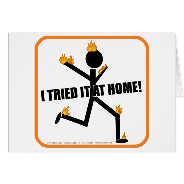 Jag försökte det hemma! hälsningskort (Framsidan Horizontal)