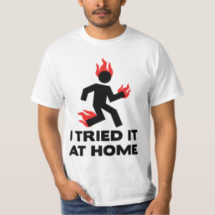 Jag försökte det hemma tee shirt