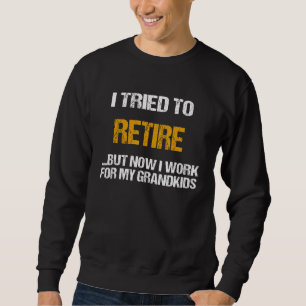 Jag försökte gå i pension men nu jobbar jag för mi lång ärmad tröja