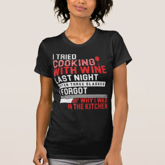 Jag försökte laga mat med vin lustig T-shirt