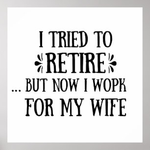Jag försökte pensionera Funny Pension Gifts för ma Poster