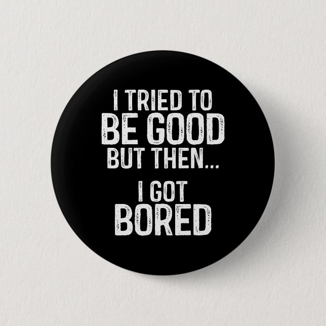 Jag försökte vara Bra, men sen Har Boed Knapp (Framsida)