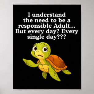 Jag förstår behovet av att vara ansvarsfull vuxen poster