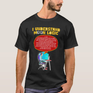 Jag förstår Måne Logic(digital) T Shirt