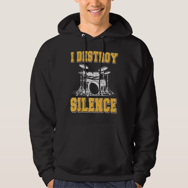 Jag förstör Silence Drum Drummer Hoodie (Framsida)