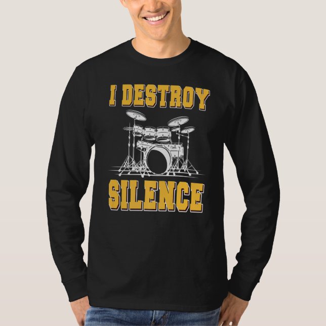 Jag förstör Silence Drum Drummer T Shirt (Framsida)