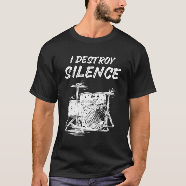 Jag förstör Silence Drum Player Drummer T Shirt (Framsida)