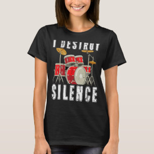 Jag förstör Silence Drum Sticks Shirt Drummer T