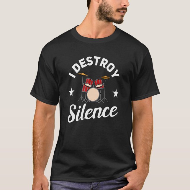 Jag förstör Silence Drummer 4 T Shirt (Framsida)