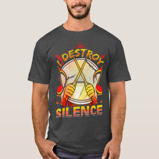 Jag förstör Silence Drumming Musician T Shirt