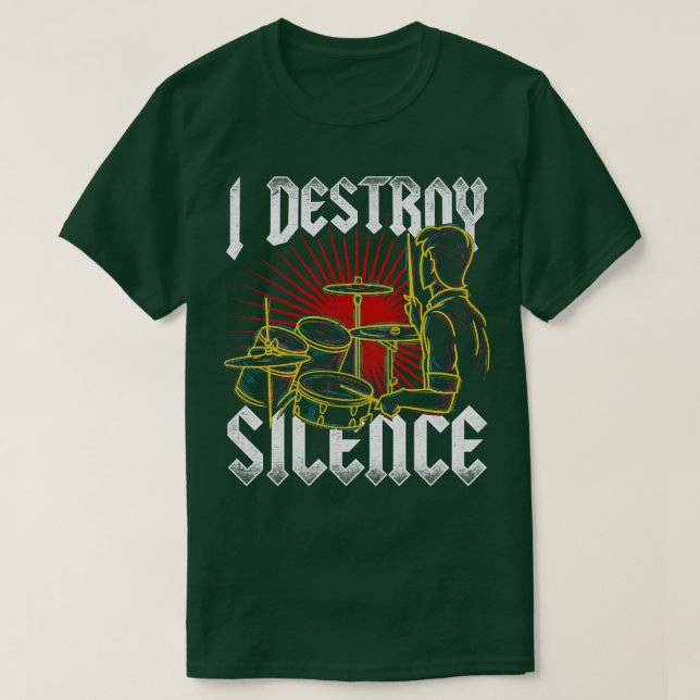 Jag förstör Silence Drums 1 T Shirt (Design framsida)