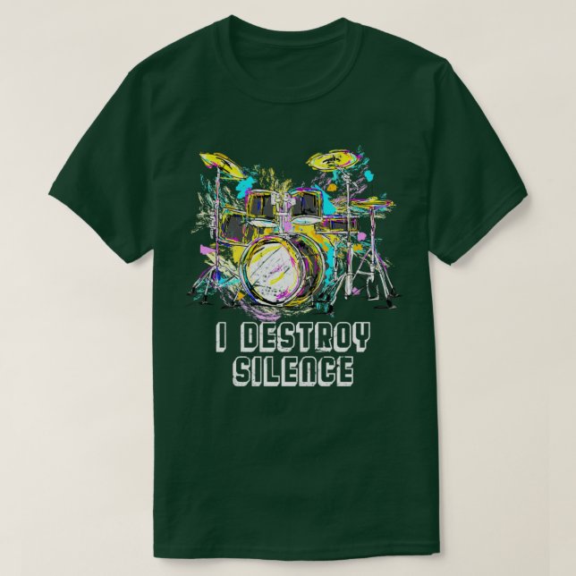 Jag förstör Silence Drums T Shirt (Design framsida)