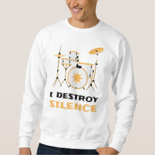 Jag förstör Silence Funny Drummer Lång Ärmad Tröja