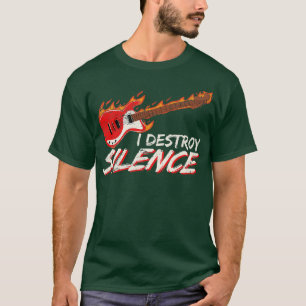 Jag förstör Silence Funny Electric Guitar Player G T Shirt