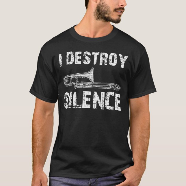 Jag förstör Silence Funny Trombone Marching Band T Shirt (Framsida)
