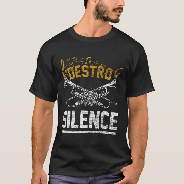 Jag förstör Silence Trumpet T Shirt (Framsida)