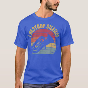 Jag förstör Silence Tuba Player Marching Band Funn T Shirt