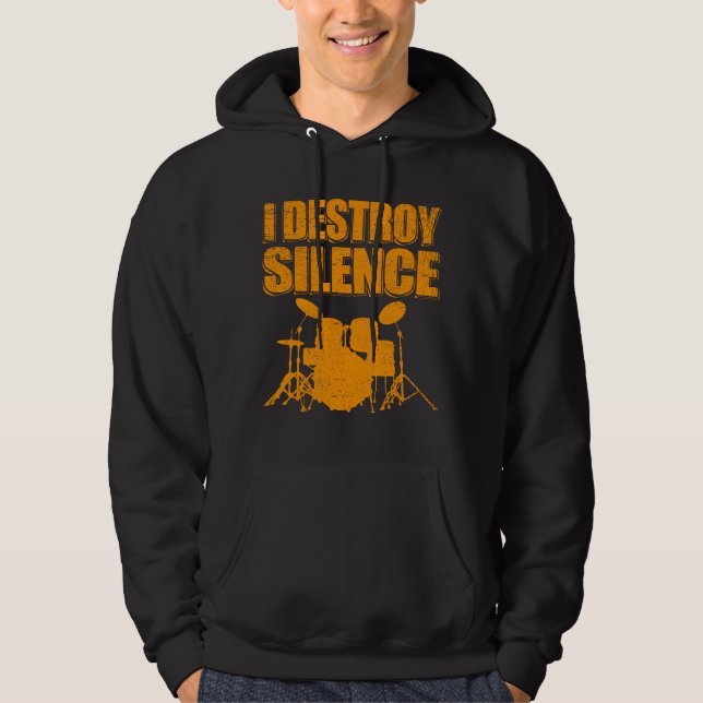 Jag förstör tystnad| Drummer Drummer Gift Hoodie (Framsida)