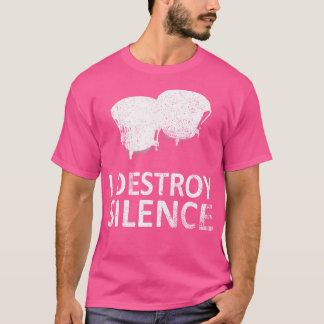 Jag förstör tystnad - Lustigt Bongo Drum Players T Shirt