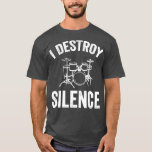 Jag förstör tystnaden, trumgåva t shirt<br><div class="desc">Jag förstör den tysta trumgåvan .Funny,  Familj,  Idrott,  Musik,  Utbildning,  Djur,  Jobs,  Namn,  Graphic,  Tees Shirt,  Roliga meningar,  Vintage,  Helgdagar,  gåvor,  party,  souvenir,  pride,  semester,  klädesplagg till Fars dag,  jul,  födelsedag,  Mors dag,  årsdag,  Studenten,  Halloween,  4 juli,  Pension,  Sankt Patrick-dagen,  Thanksgiving.</div>