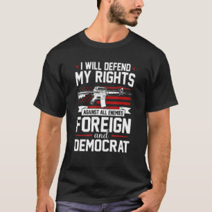 Jag försvarar mina Höger mot alla fiender T Shirt