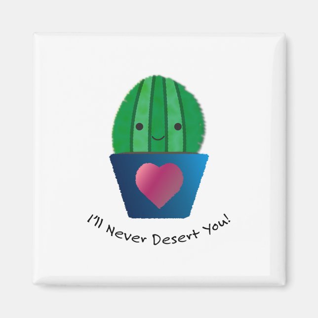 Jag förtjänar aldrig Cactus Magnet (Framsidan)