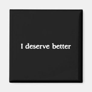 Jag Förtjänar Bättre Mental Hälsa Självkärlek Bekr Magnet