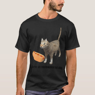 Jag Förtjänar En Mikrovågsvärmd Korv T Shirt