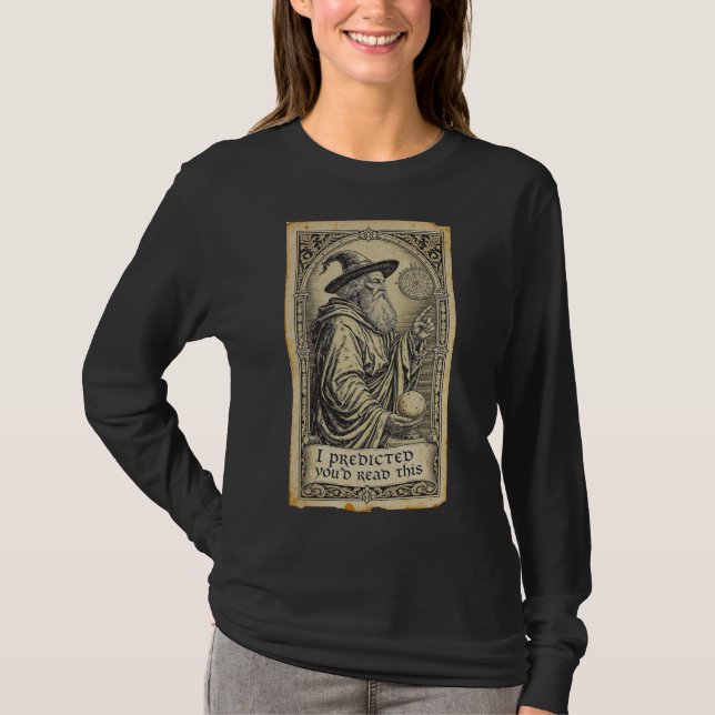 JAG FÖRUTSPÅDDE ATT DU SKULLE LÄSA DETTA T SHIRT (Framsida)