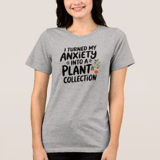 Jag Förvandlade Min Ångest Till En Växtsamling, Ro T Shirt