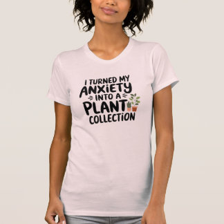 Jag Förvandlade Min Ångest Till En Växtsamling, Ro T Shirt
