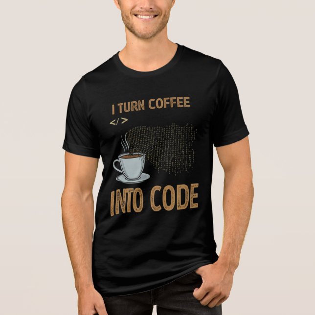 Jag förvandlar kaffe till kod: Data Scientists brä T Shirt (Framsida)
