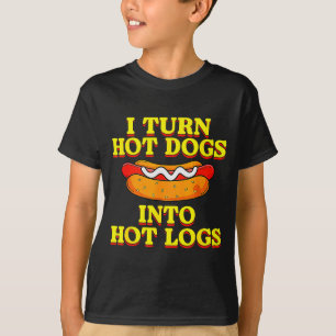 Jag Förvandlar Varmkorvar Till Bruna Stockar Toale T Shirt