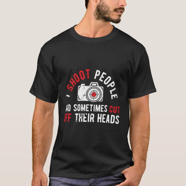 Jag fotograferar personfoto med Humor T Shirt (Framsida)