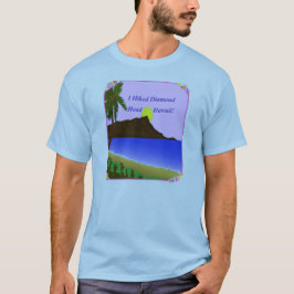 Jag fotvandrade diamanthuvudet Hawaii Tee