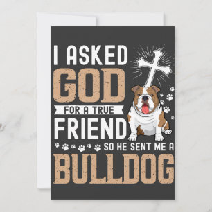 Jag frågade Gud en sann vän min Hund Bulldog Inbjudningar