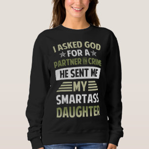 Jag frågade guds partner i kriminalitet att han sk t shirt