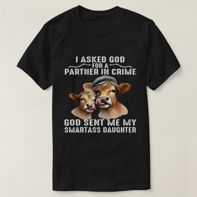 Jag frågade guds partner i kriminalitet att han sk t shirt (Design framsida)