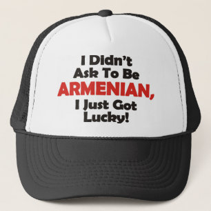 Jag ' frågade inte att vara armenisk, I fick Truckerkeps
