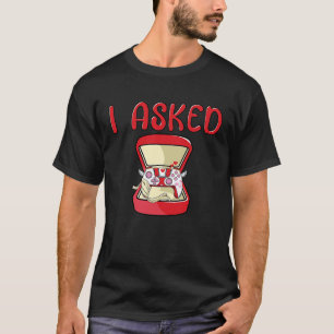 Jag Frågade Spelargifte Bröllop Sängvätning Klänni T Shirt