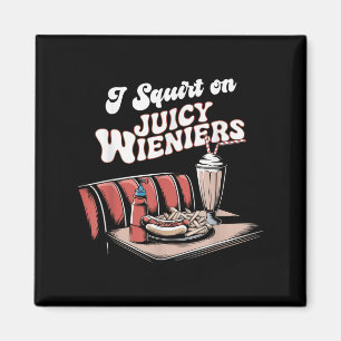 Jag frågar om Juicy Wieners Meme Humor Sarcastic R Magnet