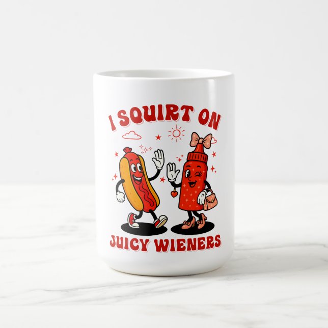 Jag frågar om Juicy Wieners Vuxen humor Funny Kaffemugg (Center)