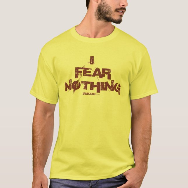 Jag fruktar ingenting (A29) T Shirt (Framsida)