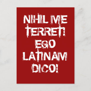 Jag fruktar ingenting! Jag talar latin! Vykort