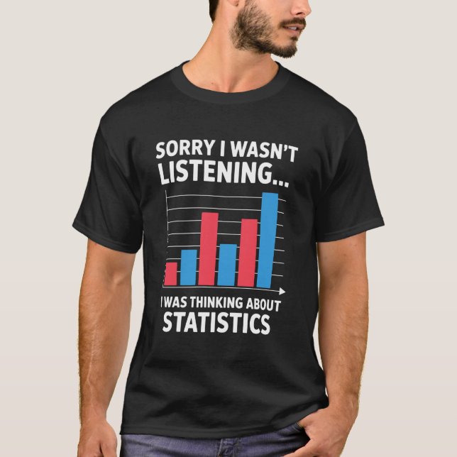 Jag funderade på statistik Rolig dataanalytiker T Shirt (Framsida)